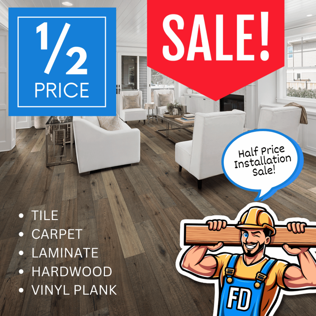 Floor Daddy Half Price Installation Sale
