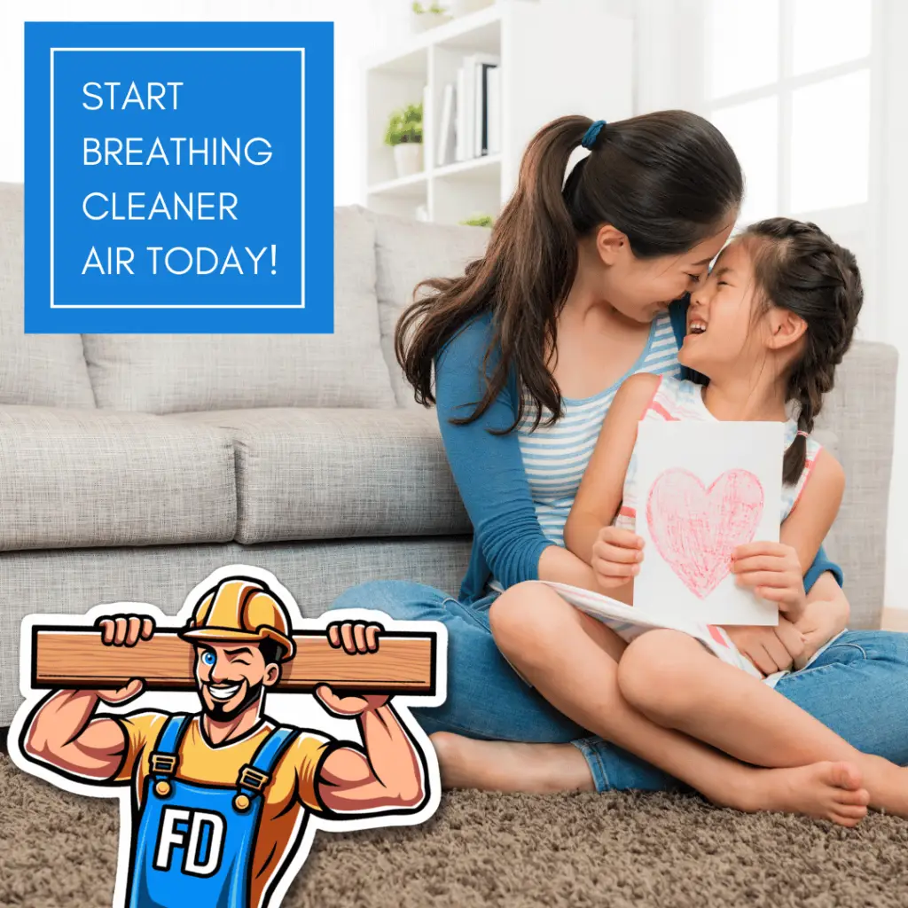 Free Air Duct Cleaning with Flooring Purchase with Floor Daddy