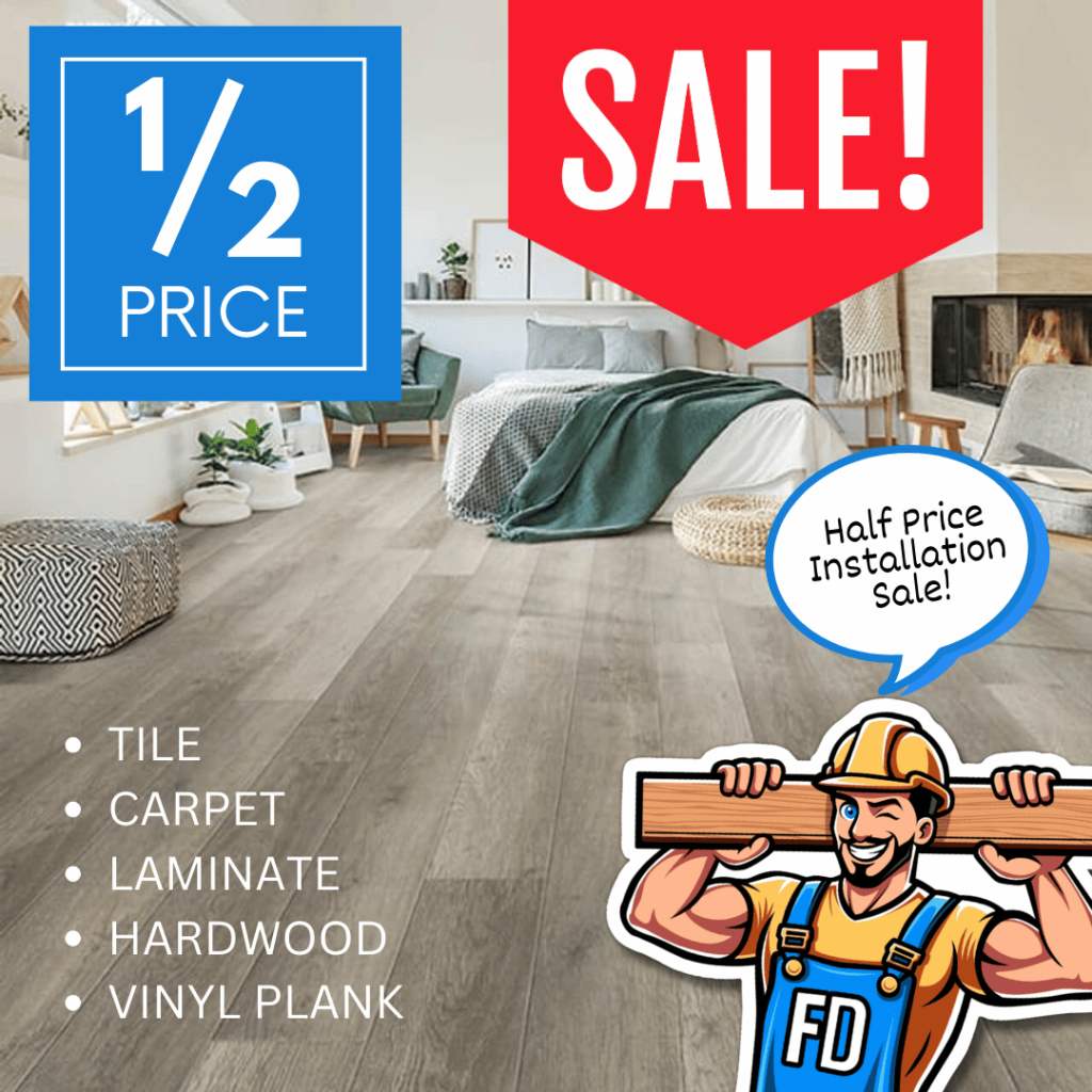 Floor Daddy Half Price Installation Sale
