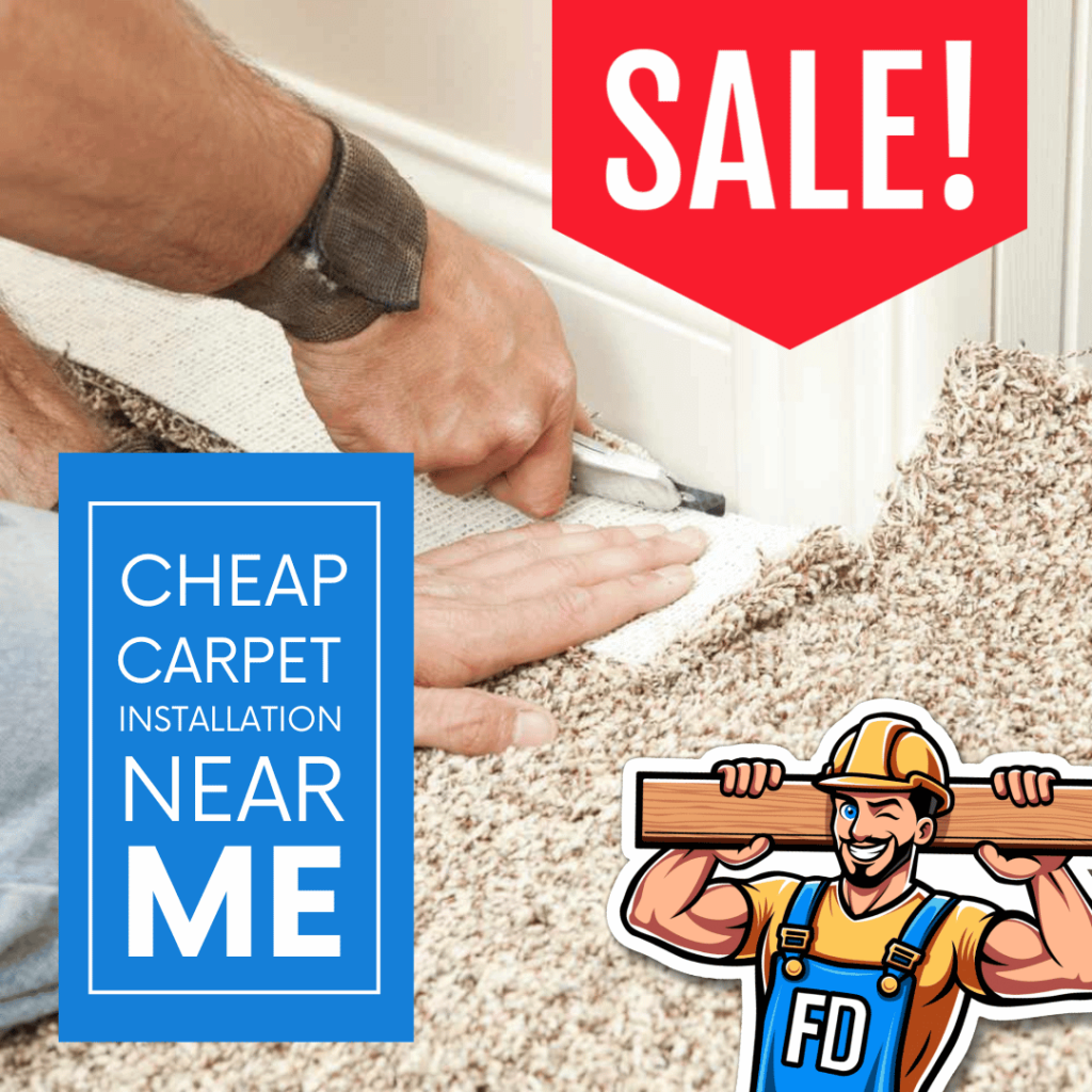 Cheap Carpet Installation Near Me