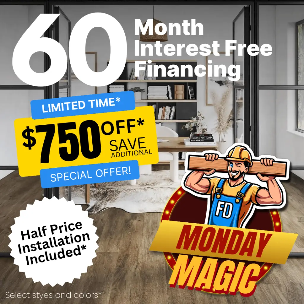 Monday Magic Special Offer Only at Floor Daddy