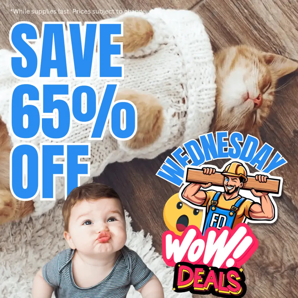 Floor Daddy’s Wednesday Wow Deals