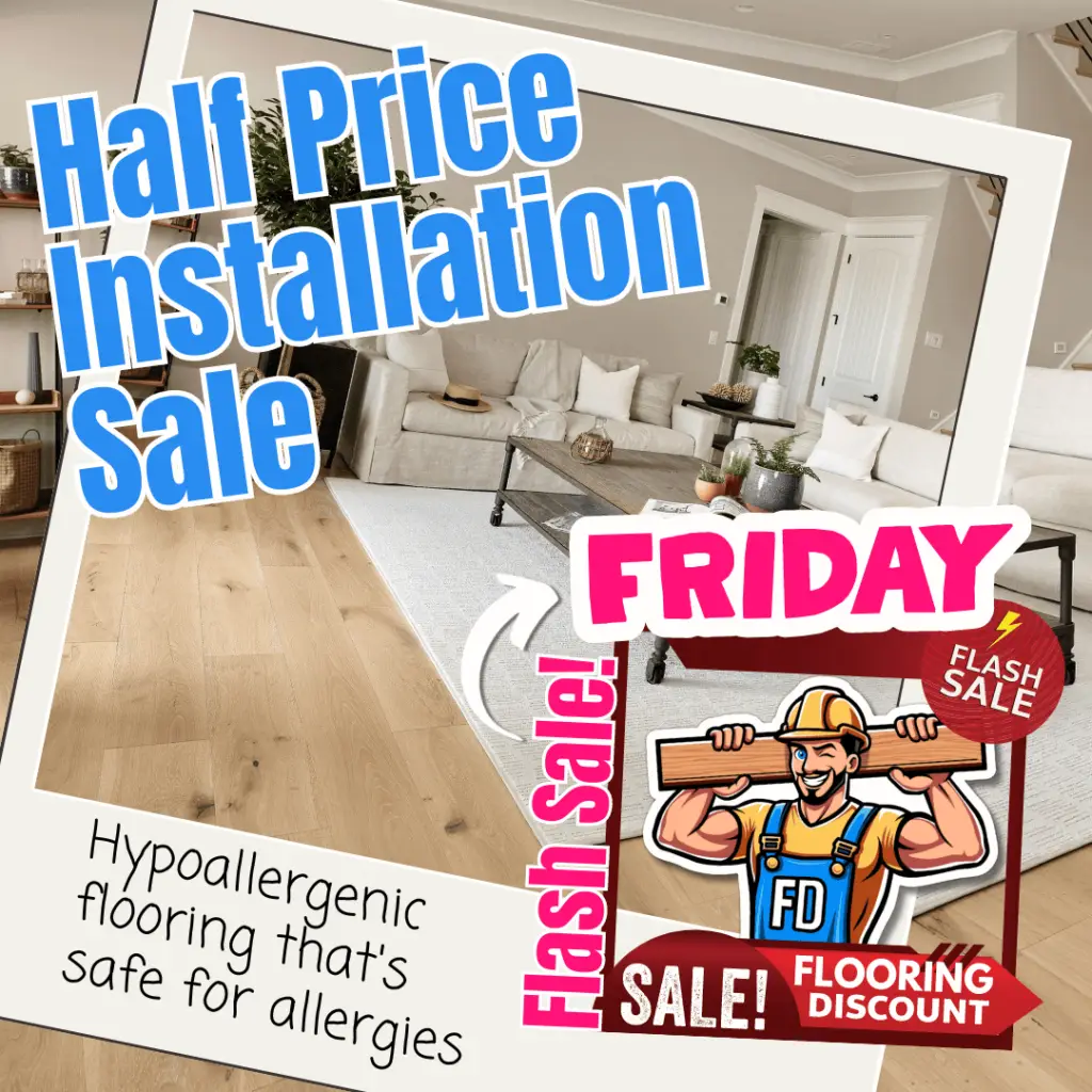 Floor Daddy Flash Sale Friday Flooring Discounts