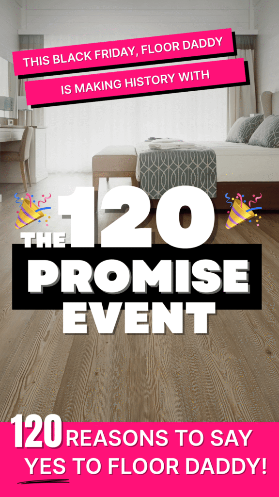 Floor Daddy Specials